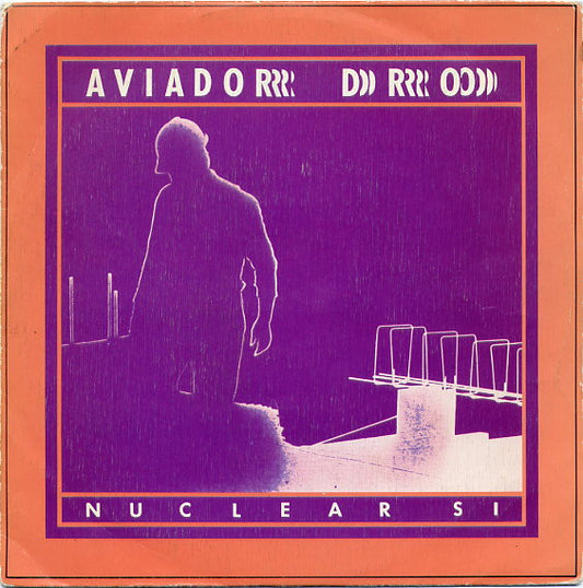 AVIADOR DRO - SG - NUCLEAR SI (1982)