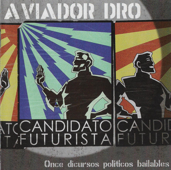 Aviador Dro –  CD - "Candidato Futurista"