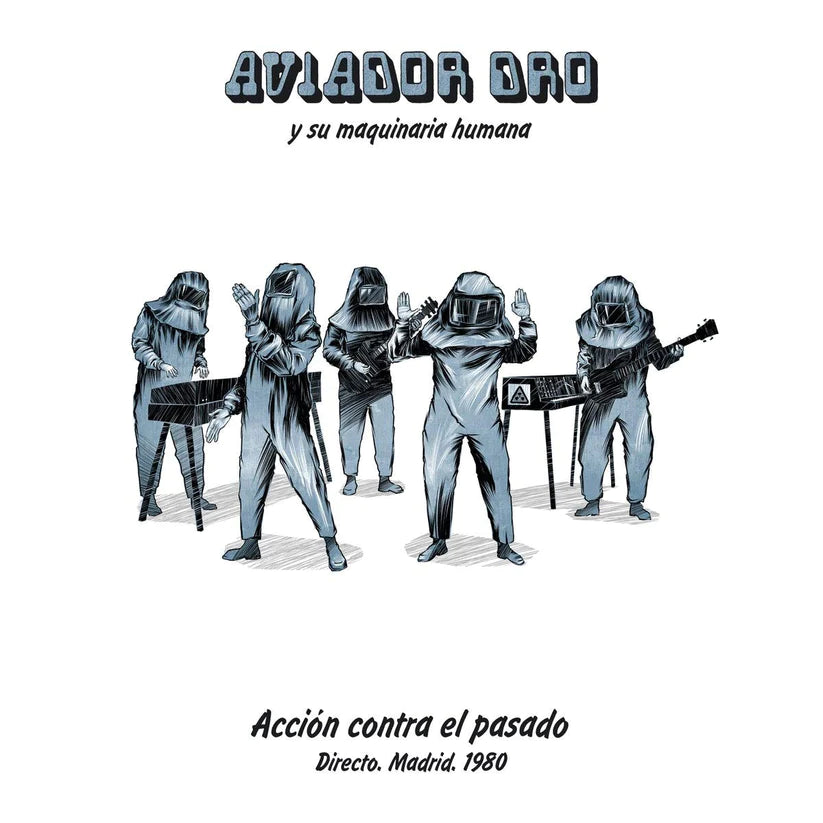 AVIADOR DRO Y SU MAQUINARIA HUMANA -LP - "Accion Contra El Pasado"